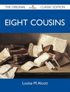 Baixar Eight cousins – the original classic edition pdf, epub, eBook