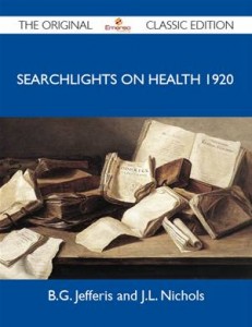 Baixar Searchlights on health 1920 – the original pdf, epub, eBook