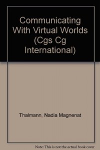 Baixar Communicating with virtual worlds pdf, epub, eBook