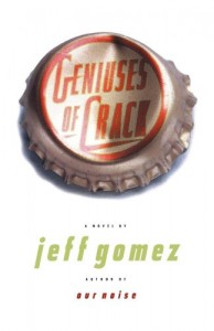 Baixar Geniuses of crack – a novel pdf, epub, eBook