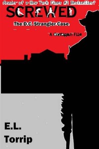 Baixar Screwed: the d.c. strangler case pdf, epub, eBook
