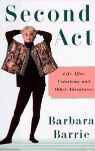 Baixar Second act – life after colostomy and other advent pdf, epub, eBook