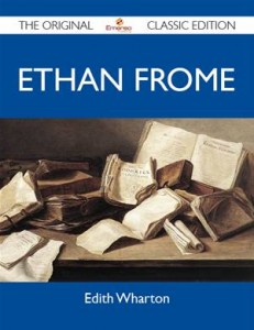 Baixar Ethan frome – the original classic edition pdf, epub, eBook