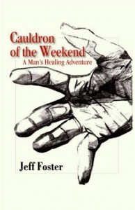 Baixar Cauldron of the weekend:a man’s healing adventure pdf, epub, eBook