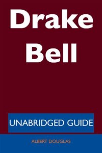 Baixar Drake bell – unabridged guide pdf, epub, eBook