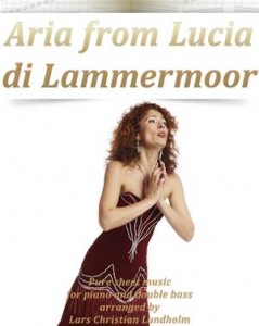Baixar Aria from lucia di lammermoor pure sheet music pdf, epub, eBook