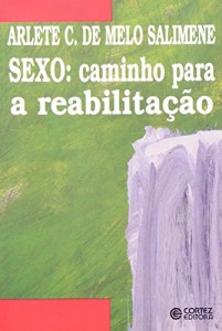 Baixar Sexo – caminho para a reabilitaçao pdf, epub, eBook