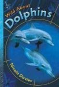Baixar Wild about dolphins pdf, epub, eBook
