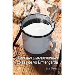 Baixar Simpatias & Mandiguinhas – Coisas de vó Ermengarda pdf, epub, eBook