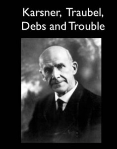 Baixar Karsner, traubel, debs and trouble pdf, epub, eBook