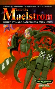Baixar Into the maelstrom – warhammer 40,000 stories pdf, epub, eBook