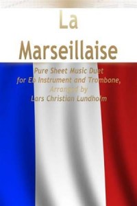 Baixar Marseillaise pure sheet music duet for eb pdf, epub, eBook