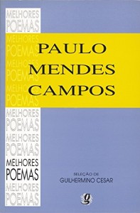 Baixar Melhores poemas de paulo mendes campos pdf, epub, eBook