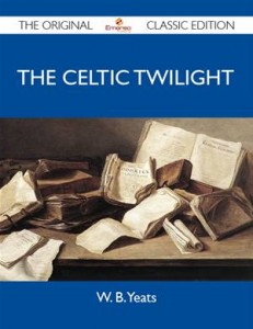 Baixar Celtic twilight – the original classic pdf, epub, eBook