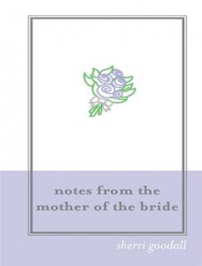 Baixar Notes from the mother of the bride (m.o.b.) pdf, epub, eBook