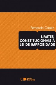 Baixar Limites constitucionais a lei de improbidade pdf, epub, eBook