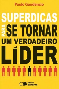 Baixar Superdicas para se tornar um verdadeiro lider pdf, epub, eBook