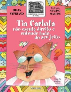 Baixar Tia carlota nao escuta direito e entende tudo do pdf, epub, eBook