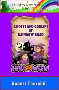Baixar Ghosts and goblins of rainbow road pdf, epub, eBook