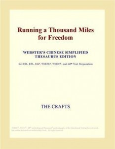 Baixar Running a thousand miles for freedom (webster’s pdf, epub, eBook