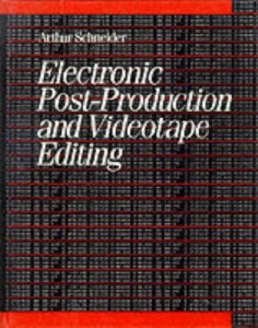 Baixar Electronic post production and videotape editing pdf, epub, eBook
