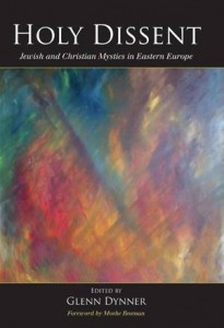 Baixar Holy dissent: jewish and christian mystics in pdf, epub, eBook