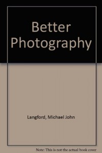 Baixar Better photography pdf, epub, eBook
