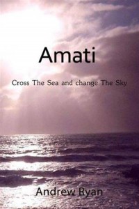 Baixar Amati: cross the sea and change the sky pdf, epub, eBook