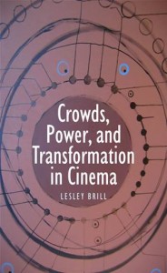 Baixar Crowds, power, and transformation in cinema pdf, epub, eBook