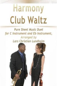 Baixar Harmony club waltz pure sheet music duet for c pdf, epub, eBook