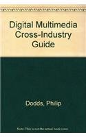 Baixar Digital multimedia cross industry guide, the pdf, epub, eBook
