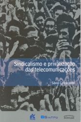 Baixar Sindicalismo e privatizaçao das telecomunicaçoes pdf, epub, eBook