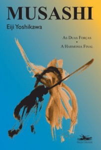 Baixar Musashi – as duas forças, harmonia final pdf, epub, eBook