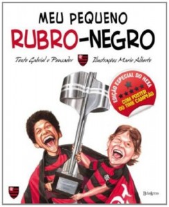 Baixar Meu pequeno rubro-negro – ediçao especial do hexa pdf, epub, eBook