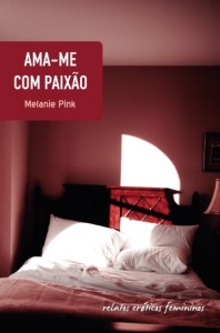 Baixar Ama-me com paixao pdf, epub, eBook