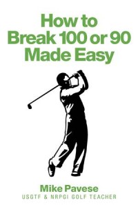 Baixar How to “break 100 or 90 made easy” pdf, epub, eBook