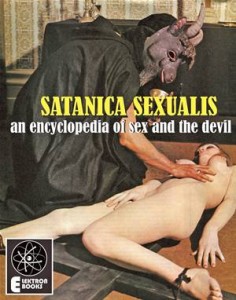 Baixar Satanica sexualis: an encyclopedia of sex and pdf, epub, eBook