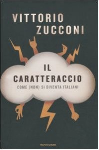 Baixar Caratteraccio, il – come (non) si diventa italiani pdf, epub, eBook