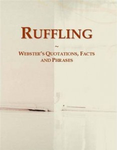 Baixar Ruffling: websters quotations, facts and phrases pdf, epub, eBook
