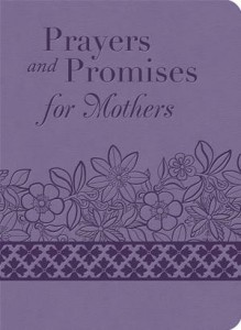 Baixar Prayers and promises for mothers pdf, epub, eBook