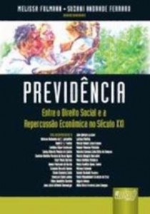 Baixar Previdencia – entre o direito social e a pdf, epub, eBook
