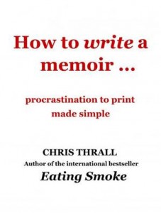 Baixar How to write a memoir: procrastination to print pdf, epub, eBook