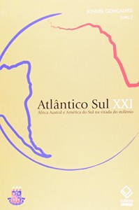 Baixar Atlantico sul xxi – africa austral e america do pdf, epub, eBook