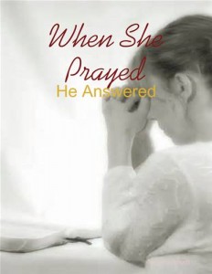 Baixar When she prayed – he answered pdf, epub, eBook