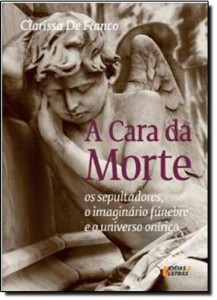 Baixar Cara da morte, a – os sepultadores, o imaginario pdf, epub, eBook