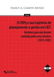 Baixar Cnpq e sua trajetoria de planejamento e gestao em pdf, epub, eBook