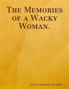 Baixar Memories of a wacky woman., the pdf, epub, eBook