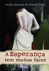 Baixar Esperança tem muitas faces, a pdf, epub, eBook