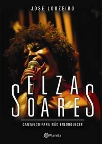 Baixar Elza soares – cantando para nao enlouquecer pdf, epub, eBook
