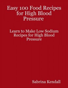 Baixar Easy 100 food recipes for high blood pressure pdf, epub, eBook